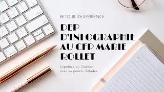DEP d'infographie au CFP Marie Rollet - Expatriation au Canada avec permis d'études