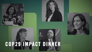 Climate Leaders Call For Renewed Hope and Ambition at TIME100 COP29 Impact Dinner