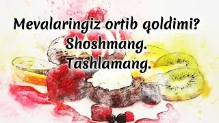 #15 daqiqada, #pishirmasdan, #mevali #shirinlik tayyor bo'ladi.