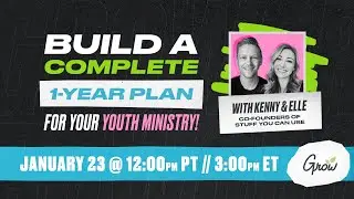 Build a Complete 1-Year Youth Ministry Plan