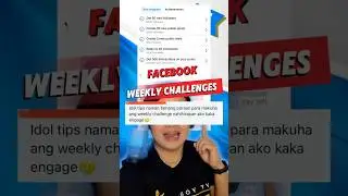 FACEBOOK WEEKLY CHALLENGES/ PAANO MAKUHA NG MABILIS #facebookweeklychallenges #weeklychallenges