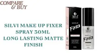 SILVI MAKE UP FIXER SPRAY 30ML || LONG LASTING MATTE FINISH