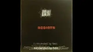 Rebirth - Surrounded By Foes (1999)