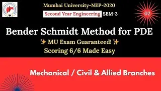 MU Exam Guaranteed!✨🎓 Bender Schmidt Method for PDE | Scoring 6/6 Made Easy
