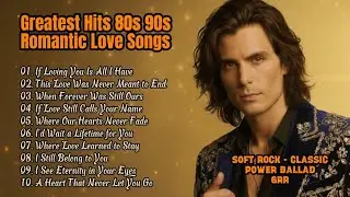 Greatest Hits Romantic Love Songs | Slow Rock | Soft Rock 70s,80s,90s | Best Playlist Rock | Voll.99