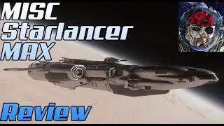 MISC Starlancer MAX Review