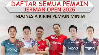 Daftar Semua Pemain Jerman Open 2026 │ Indonesia Kirim Minim Pemain