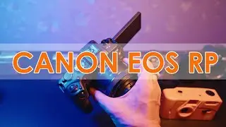 Canon EOS RP ទំងន់ស្រាលតែគុណភាពធ្ងន់