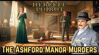 Deadly Secrets at Ashford Manor &ndash; A Hercule Poirot Mystery