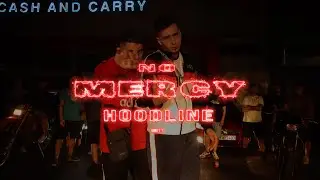 HOODLINE UNITY - ''NO MERCY''  | (Official 4K Music Video)