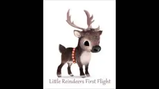 Little Reindeers First Flight