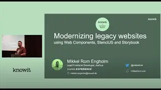 Modernizing legacy websites using WebComponents, StencilJS and Storybook - Mikkel Rom Engholm