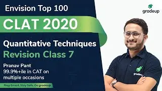 CLAT 2020 | Revision Class 7 | Quantitative Techniques | Pranav Pant | Law Entrance Exam | Gradeup