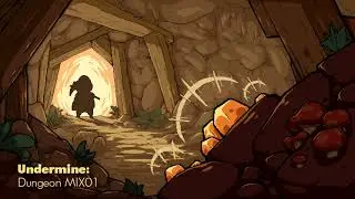UnderMine OST - Dungeon