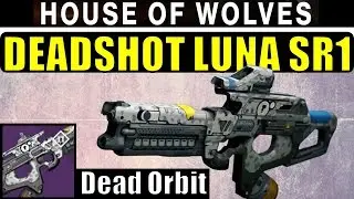 Destiny Deadshot Luna SR1 Review! | Assault Rifle/Scout Rifle Hybrid! | Dead Orbit