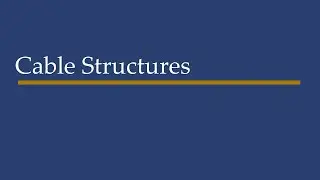 Cable Structures