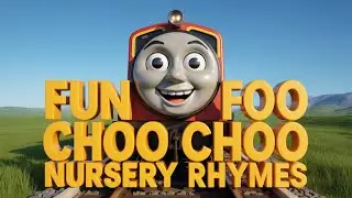 Baby Train Song | Fun Choo Choo Nursery Rhyme Music | Kids Songs for Preschool Learning