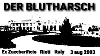 Der Blutharsch - Ex Zuccherificio, Rieti, Italy, 3 aug 2003 FULL LIVE CONCERT