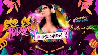 ISA RODRIGUEZ - LIVE SET  ESO ES TODO ( EDICIÓN CARNAVAL DE BARRANQUILLA )
