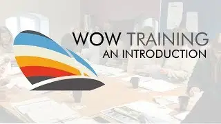 WOW Training ║ An Introduction