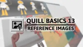 Quill Tutorial - Reference Images