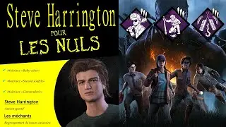 TUTO Comp&eacute;tences Steve Harrington / Survivant DBD / Dead by daylight FR (Partie 24)