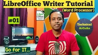 Учебное пособие по LibreOffice Writer | Простой в освоении LibreOffice | Writer | Текстовый проце...
