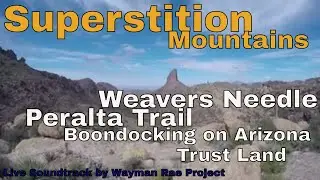 Superstition Mountains Arizona.  Gold Canyon, Peralta Road.  Arizona Land Trust.