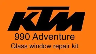 KTM 990 adventure Glass window repair kit.