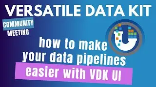VDK Operations UI demo - Community Meeting
