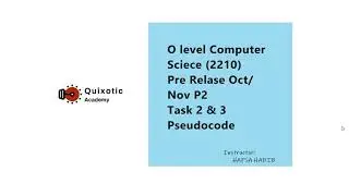 Solved  : Cambridge O Level Computer Science (2210) Pre Relase Material 2020 Oct/Nov P22 Task 2 & 3