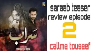 Saraab | Episode 2 | Promo | Review by callme touseef