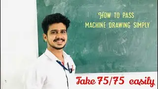 IMPORTANT TOPICS! HOW TO PASS MACHINE DRAWING SUBJECT  ! Easily get (75/75) MARKS
