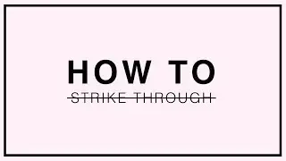 How To: Strike Through in Google Docs (305)