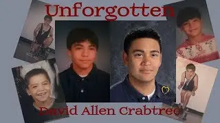 Missing: David Allen Crabtree; Unforgotten #13