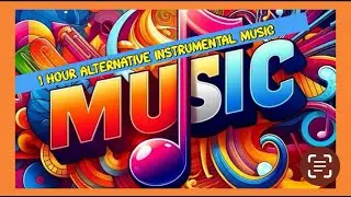 1 HOUR ALTERNATIVE INSTRUMENTAL MUSIC - Groove on New Original Neo-Soul Funk-Rock Ethereal Tunes
