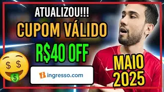 Cupom de Desconto Ingresso.com R$40 OFF - Maio 2025