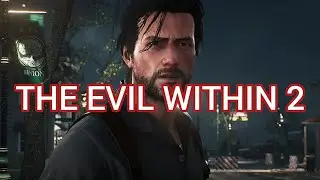 THE EVIL WITHIN 2; +🔞+18 #2