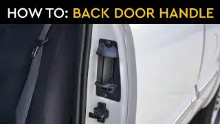 How to Replace Rear Door Interior Handle | GMC Sierra / Silverado 1500&ndash;3500 (1999&ndash;2006 Extended Cab)