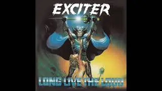 Exciter - Born To Die - (Long Live The Loud - 1985)