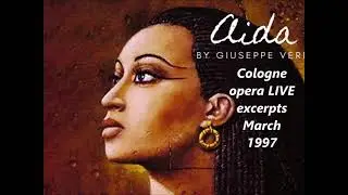 AIDA  LIVE exc. Gabriel SADE - Carolyn JAMES - Dalia SCHAECHTER 1997