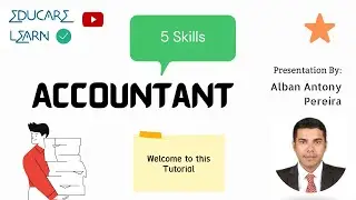 5 Skills of an Accountant I The Professional #Accountant I Educare Learn - Alban Antony Pereira