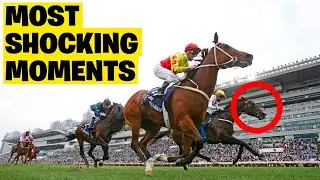 Reliving the Top 10 MOST SHOCKING Moments in Horse Racing History!