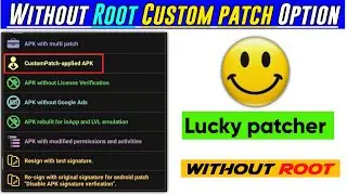 How To Get Custom Patch Option In Lucky Patcher Without Rooting Device 2022 | Hindi