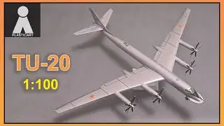 TU-20 (Ту-95КД) от VEB Plasticart - полная пошаговая сборка!