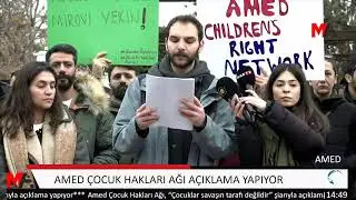 AMED ÇOCUK HAKLARI AĞI AÇIKLAMA YAPIYOR