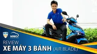Xe 3 b&aacute;nh tự chế Air Blade 2019 tại Tp.HCM