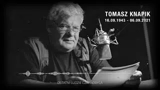 Tomasz Knapik 16.09.1943 - 06.09.2021