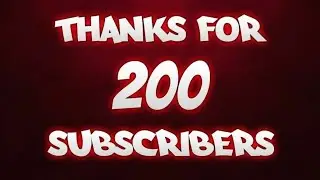 Thanks Viewers You Made My Channel Soar High | 200 Subscribers |