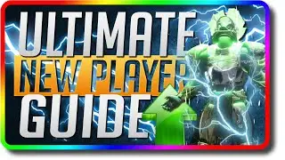 Destiny 2 - Ultimate New Player Guide (Destiny 2 Guide for New & Returning Players)